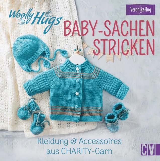 Veronika Hug - Woolly Hugs Baby-Sachen stricken, E-bok
