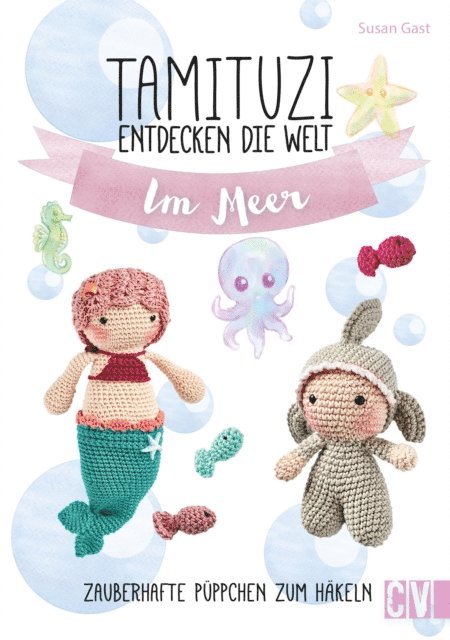 Susan Gast - Tamituzi entdecken die Welt Im Meer, E-bok