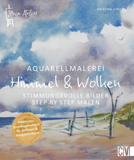 Kristina Jurick - Aquarellmalerei - Himmel & Wolken, E-bok