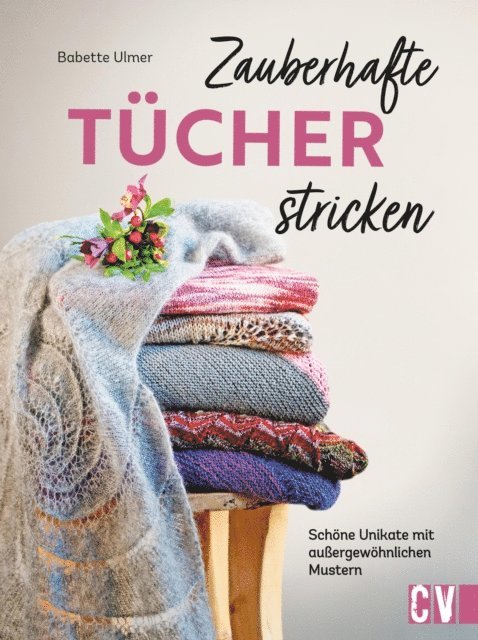 Babette Ulmer - Zauberhafte Tücher stricken, E-bok