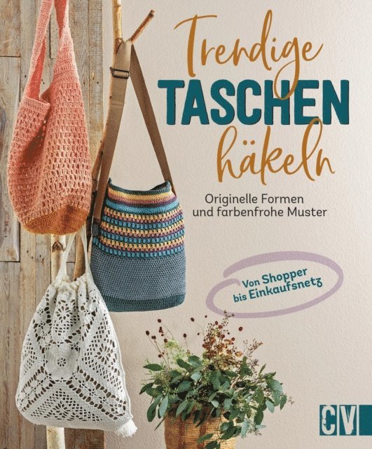 Elke Reith, Andel Konrad, Veronika Hug, Stefanie Benz - Trendige Taschen häkeln, E-bok