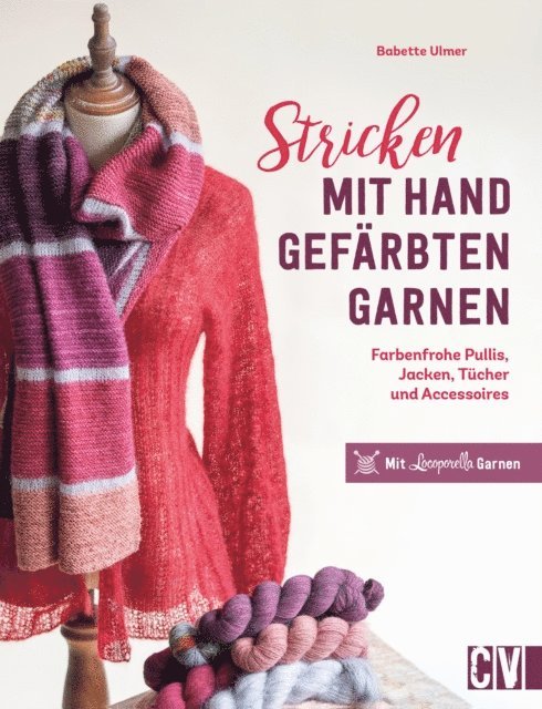Babette Ulmer - Stricken mit handgefärbten Garnen, E-bok
