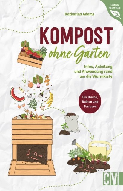 Katharina Adams - Kompost ohne Garten, E-bok. Tillgänglighet: Lägg i varukorg