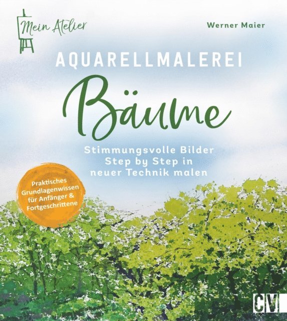 Werner Maier - Mein Atelier Aquarellmalerei Bäume, E-bok