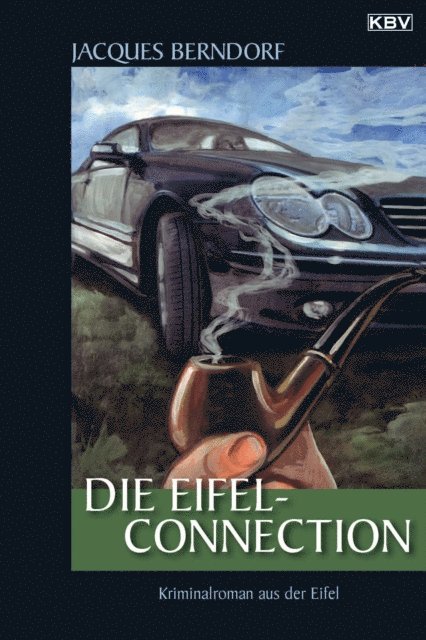 Jacques Berndorf - Die Eifel-Connection, E-bok