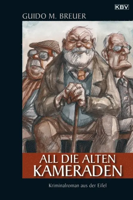 Guido M. Breuer - All die alten Kameraden, E-bok. Tillgänglighet: Lägg i varukorg