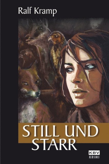 Ralf Kramp - Still und starr, E-bok
