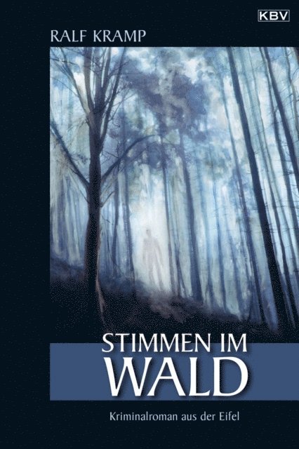Ralf Kramp - Stimmen im Wald, E-bok