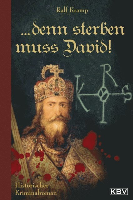 Ralf Kramp - ... denn sterben muss David!, E-bok