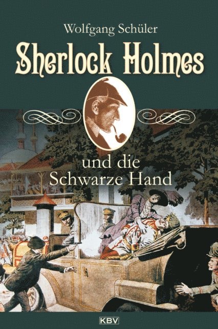 Wolfgang Schuler - Sherlock Holmes und die Schwarze Hand, E-bok