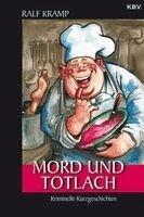 Ralf Kramp - Mord und Totlach, Häftad