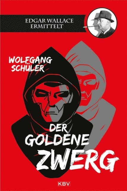 Wolfgang Schuler - Der goldene Zwerg, E-bok