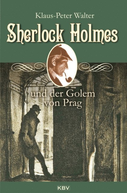 Klaus-Peter Walter - Sherlock Holmes und der Golem von Prag, E-bok