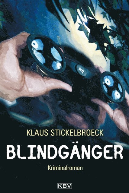 Klaus Stickelbroeck - Blindgänger, E-bok