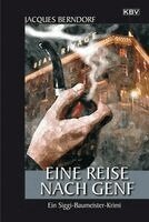Jacques Berndorf - Eine Reise nach Genf, Häftad
