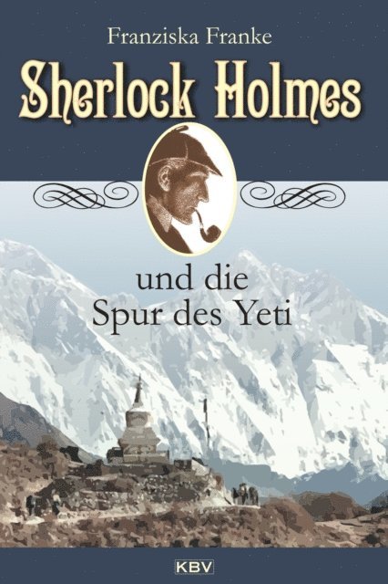 Franziska Franke - Sherlock Holmes und die Spur des Yeti, E-bok
