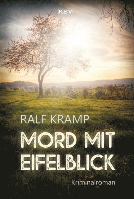 Ralf Kramp - Mord mit Eifelblick, E-bok