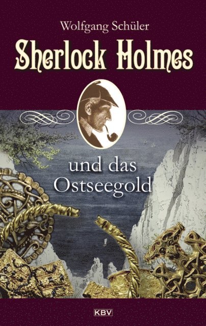 Wolfgang Schuler - Sherlock Holmes und das Ostseegold, E-bok