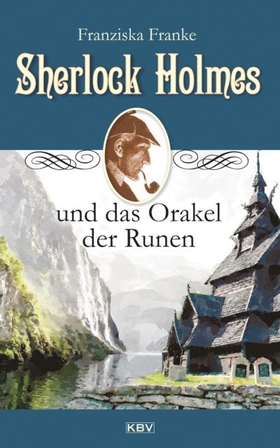 Franziska Franke - Sherlock Holmes und das Orakel der Runen, E-bok