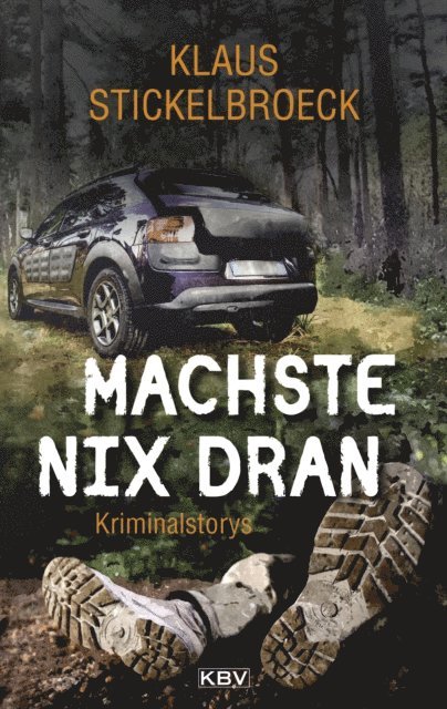 Klaus Stickelbroeck - Machste nix dran, E-bok