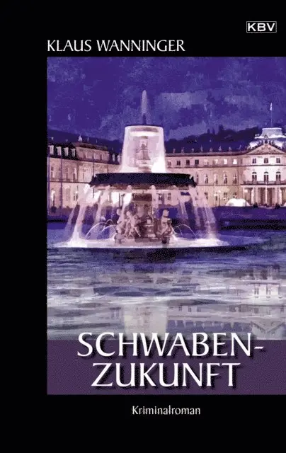 Klaus Wanninger - Schwaben-Zukunft, E-bok. Tillgänglighet: Lägg i varukorg