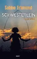 Sabine Friemond - Schwesterlein, Häftad. Tillgänglighet: Lägg i varukorg