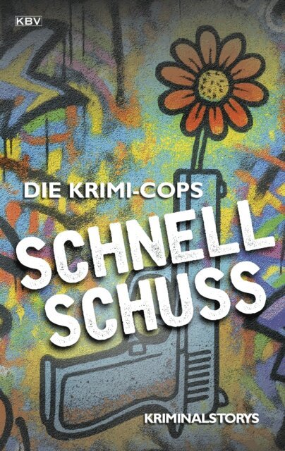 Die Krimi-Cops - Schnellschuss, E-bok