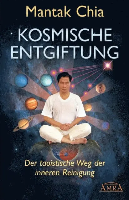 Mantak Chia - Kosmische Entgiftung, E-bok. Tillgänglighet: Lägg i varukorg