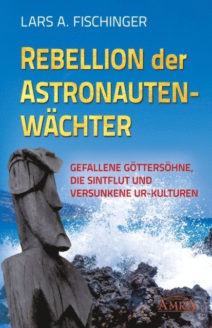 Lars A. Fischinger - Rebellion der Astronautenwächter, E-bok. Tillgänglighet: Lägg i varukorg