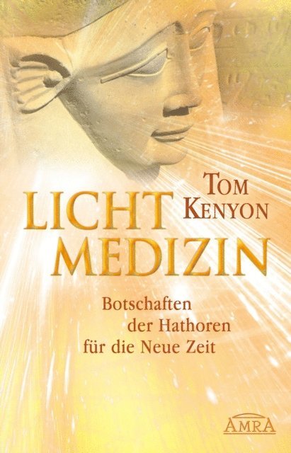 Tom Kenyon - Lichtmedizin, E-bok