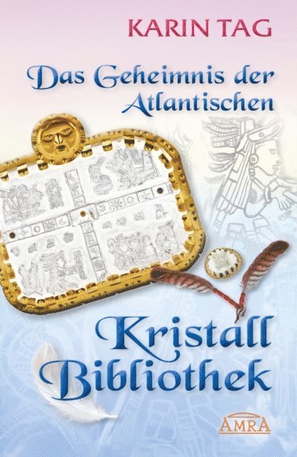 Karin Tag - Das Geheimnis der Atlantischen Kristallbibliothek, E-bok. Tillgänglighet: Lägg i varukorg