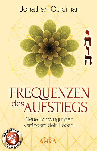 Jonathan Goldman - Frequenzen des Aufstiegs (mit Klangmeditationen), E-bok