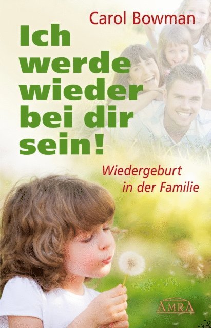 Carol Bowman - Ich werde wieder bei dir sein!, E-bok. Tillgänglighet: Lägg i varukorg