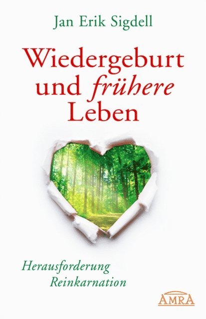 Jan Erik Sigdell - Wiedergeburt und frühere Leben, E-bok