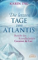 Karin Tag - Die letzten Tage von Atlantis, Inbunden. Tillgänglighet: Lägg i varukorg