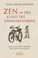 Juan Carlos Kreimer - Zen in der Kunst des Fahrradfahrens, Inbunden. Tillgänglighet: Lägg i varukorg