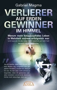 Verlierer auf Erden, Gewinner im Himmel
