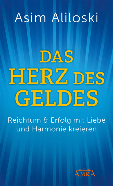 Asim Aliloski - Das Herz des Geldes, E-bok. Tillgänglighet: Lägg i varukorg