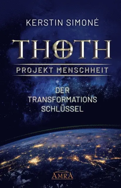 Kerstin Simone - MEISTER THOTH - Der Transformationsschlüssel: Das Geheimnis des Aufstiegs, E-bok. Tillgänglighet: Lägg i varukorg