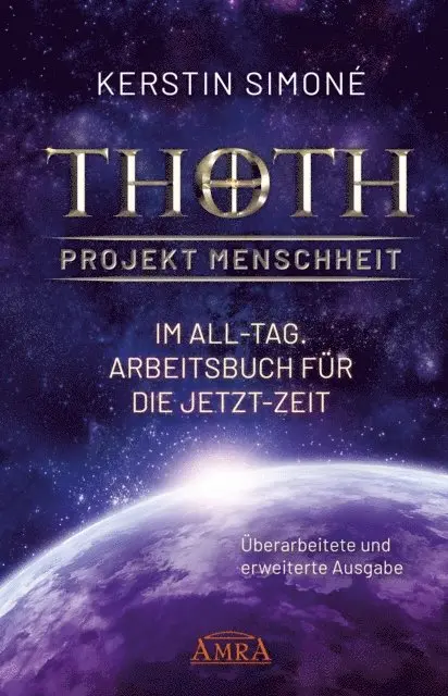 Kerstin Simone - MEISTER THOTH - Im All-Tag, Arbeitsbuch für die Jetzt-Zeit [Erweiterte Neuausgabe], E-bok. Tillgänglighet: Lägg i varukorg