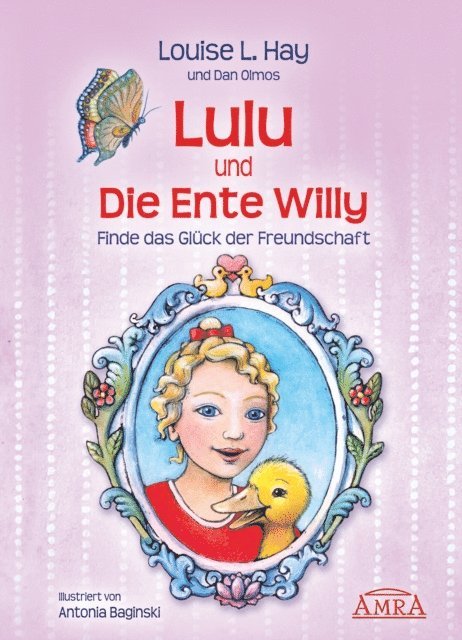 Louise L. Hay - Lulu und die Ente Willy, E-bok