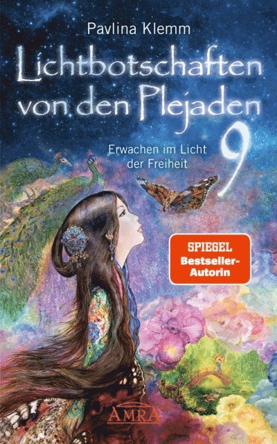Pavlina Klemm - Lichtbotschaften von den Plejaden Band 9: Erwachen im Licht der Freiheit [von der SPIEGEL-Bestseller-Autorin], E-bok