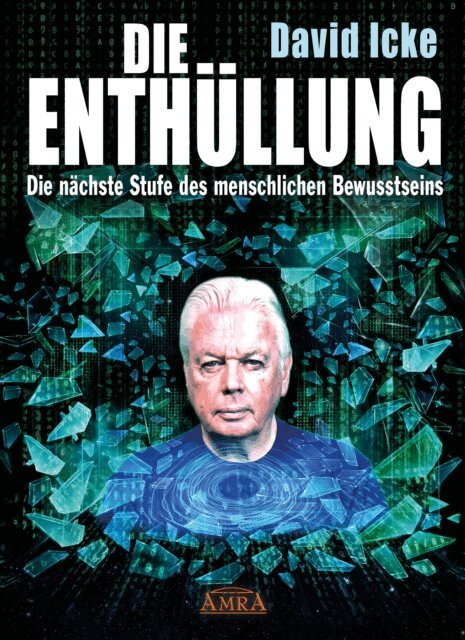 David Icke - DIE ENTHULLUNG. Die nachste Stufe des menschlichen Bewusstseins, E-bok