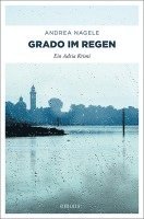 Andrea Nagele - Grado im Regen, Häftad. Tillgänglighet: Lägg i varukorg