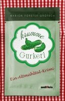 Marion Forster-Grötsch - Krumme Gurkerl, Häftad