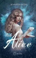 Jennifer Petri - Tick Tock Alice, Häftad