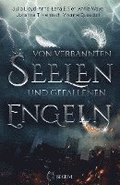 Von verbannten Seelen und gefallenen Engeln