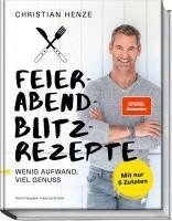 Christian Henze - Feierabend-Blitzrezepte, Inbunden. Tillgänglighet: Lägg i varukorg