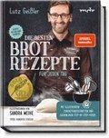 Die besten Brotrezepte fr jeden Tag