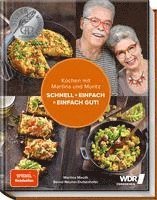 Kochen mit Martina und Moritz - Schnell + einfach = einfach gut!